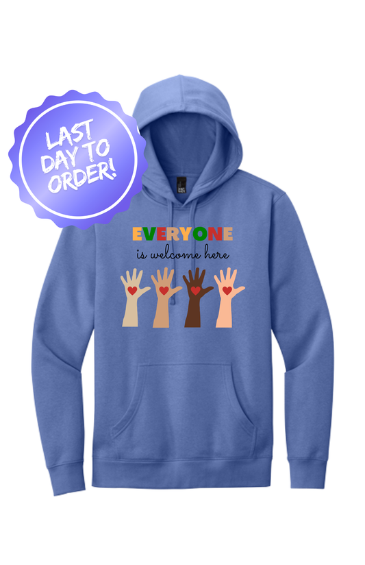 "April Hoodie of the Month" - Limited Edition - Everyone Is Welcome Here